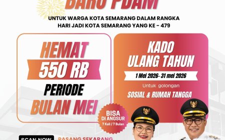 Promo Spesial HUT Semarang, Sambungan Baru PDAM Dapat Potongan Rp550 Ribu
