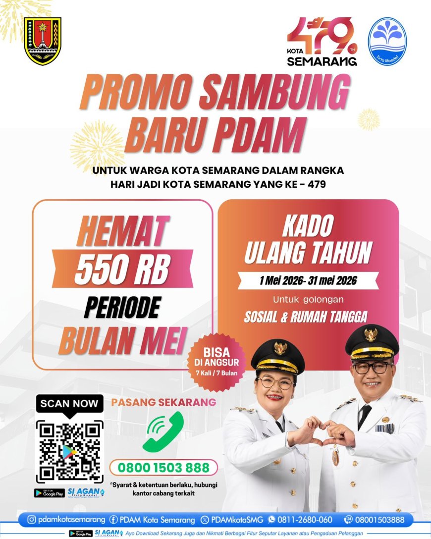 Promo Spesial HUT Semarang, Sambungan Baru PDAM Dapat Potongan Rp550 Ribu